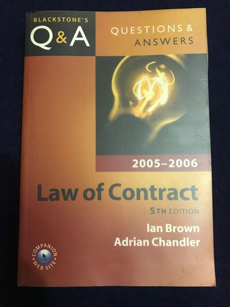 Q and A Law of Contract 2009 and 2010 Blackstone s Law Questions and Answers Reader