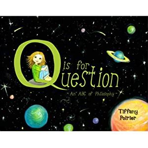 Q is for Question: An ABC of Philosophy Reader