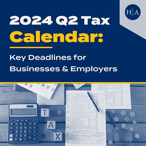 Q2 2024 Dates: Key Events and Deadlines