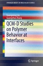 QCM-D Studies on Polymer Behavior at Interfaces Epub