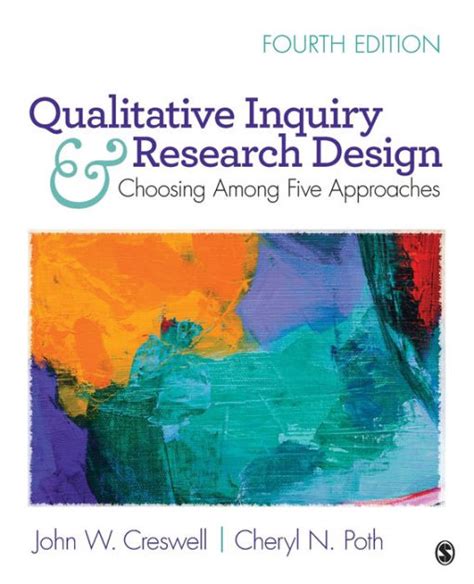 Qualitative Inquiry and Research Design Choosing Among Five Approaches Epub