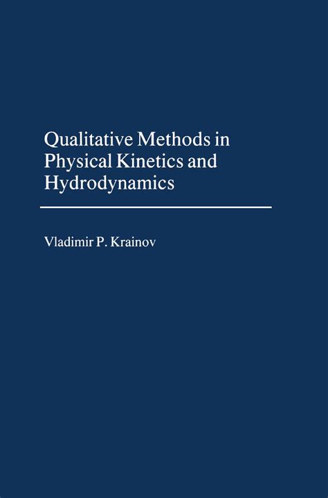 Qualitative Methods in Physical Kinetics and Hydrodynamics PDF