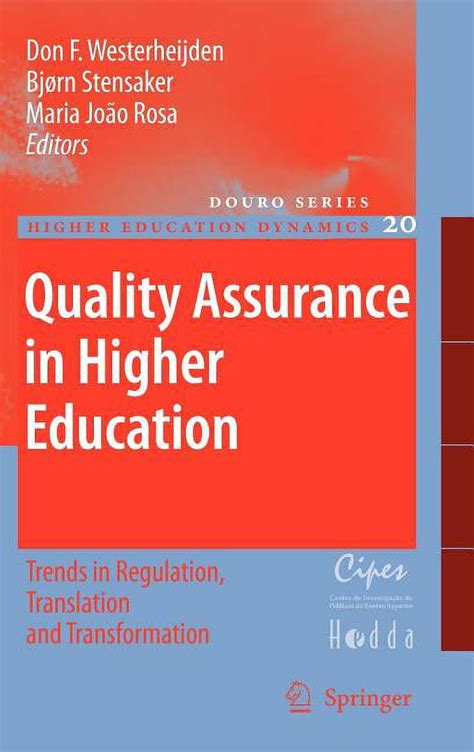 Quality Assurance in Higher Education Trends in Regulation, Translation and Transformation Doc