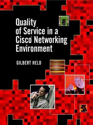 Quality of Service in a Cisco(r) Networking Environment Reader