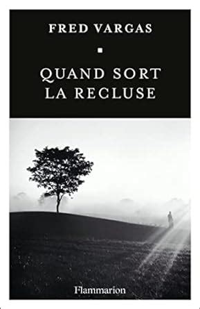 Quand sort la recluse French Edition Kindle Editon