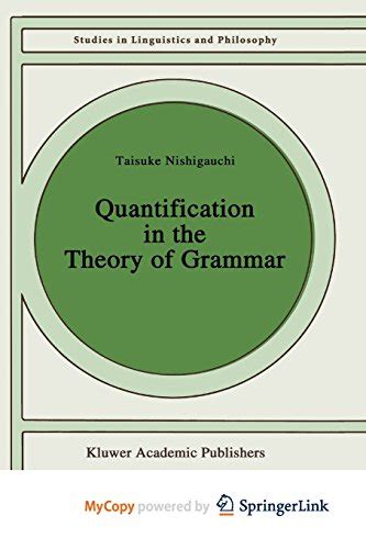 Quantification in the Theory of Grammar Kindle Editon