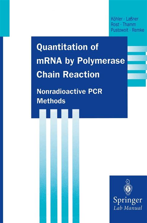 Quantitation of Mrna by Polymerase Chain Reaction Nonradioactive PCR Methods Reader