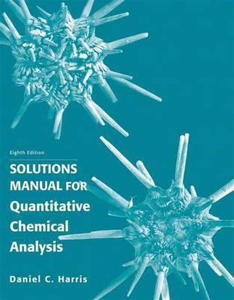 Quantitative Chemical Analysis Student Solutions Manual 2 Epub