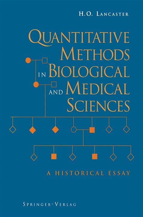 Quantitative Methods in Biological and Medical Sciences A Historical Essay PDF