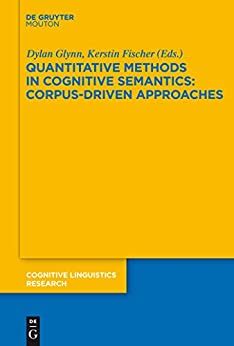Quantitative Methods in Cognitive Semantics: Corpus-Driven Approaches Ebook Doc