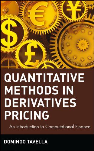 Quantitative Methods in Derivatives Pricing An Introduction to Computational Finance Doc