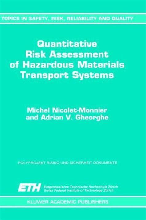 Quantitative Risk Assessment of Hazardous Materials Transport Systems 1st Edition Doc