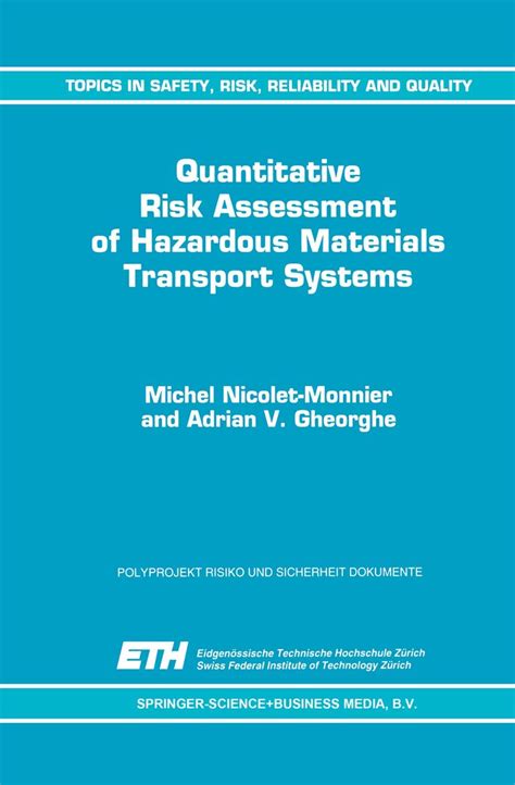 Quantitative Risk Assessment of Hazardous Materials Transport Systems 1st Edition Kindle Editon