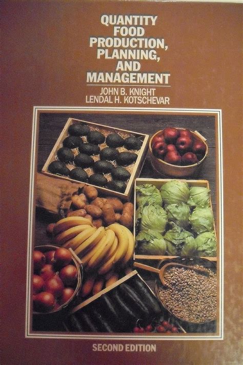 Quantity Food Production, Planning, and Management 3rd Edition Doc