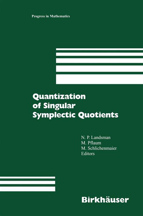 Quantization of Singular Symplectic Quotients 1st Edition PDF