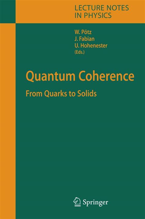 Quantum Coherence From Quarks to Solids 1st Edition Doc