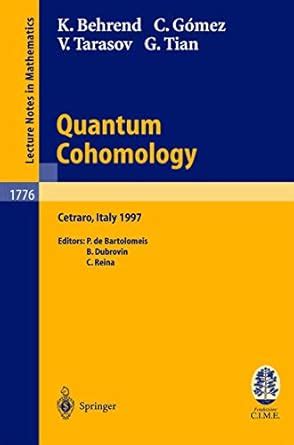 Quantum Cohomology Lectures given at the C.I.M.E. Summer School held in Cetraro Epub