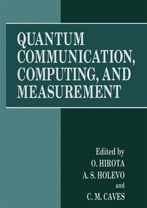 Quantum Communication, Computing and Measurement 2 1st Edition Epub