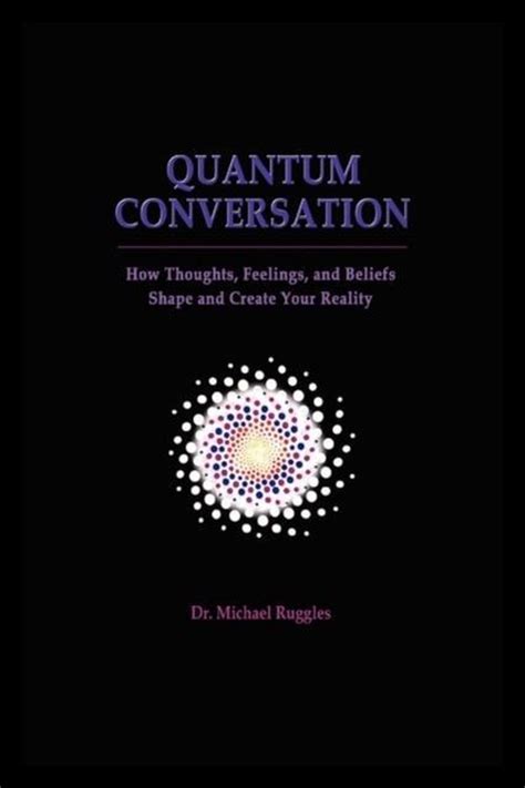 Quantum Conversation How Thoughts Kindle Editon