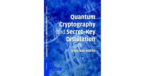 Quantum Cryptography and Secret-Key Distillation Kindle Editon