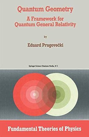 Quantum Geometry A Framework for Quantum General Relativity Epub