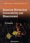 Quantum Mechanical Irreversibility and Measurement Kindle Editon