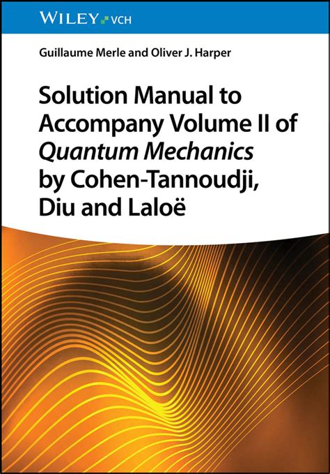 Quantum Mechanics Cohen Tannoudji Homework Solution Ebook Kindle Editon