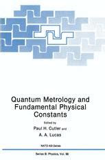 Quantum Metrology and Fundamental Physical Constants 1st Edition Kindle Editon