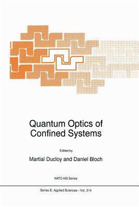 Quantum Optics of Confined Systems 1st Edition Kindle Editon