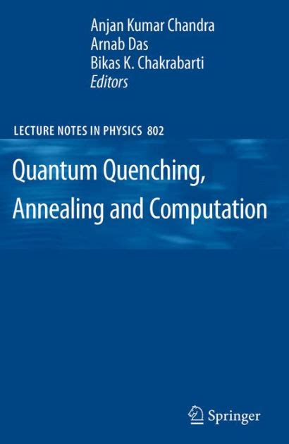 Quantum Quenching, Annealing and Computation Epub