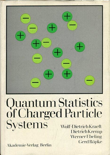 Quantum Statistics of Charged Particle Systems  English, French, Italian, Dutch, German and Swedish Epub