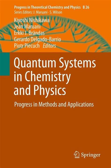 Quantum Systems in Chemistry and Physics PDF