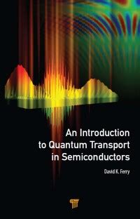 Quantum Transport in Semiconductors 1st Edition PDF