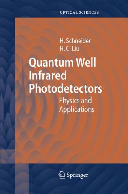 Quantum Well Infrared Photodetectors Physics and Applications 1st Edition Doc