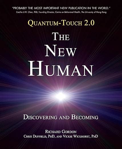 Quantum-Touch 2.0 - The New Human Discovering and Becoming Kindle Editon