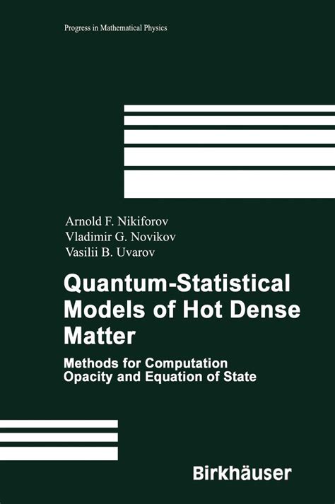 Quantum-statistical Models of hot Dense Matter Methods for Computation Opacity and Equation of State Doc