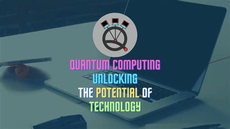 Quanx 101: Unlocking the Potential of Quantum Computing