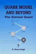 Quark Model and Beyond The Eternal Quest 1st Edition Kindle Editon