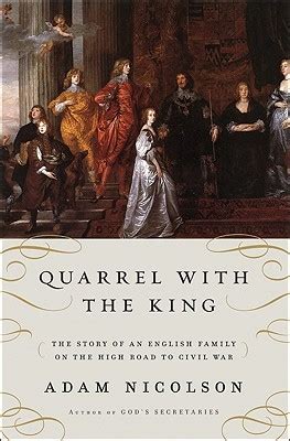 Quarrel with the King The Story of an English Family on the High Road to Civil War Epub