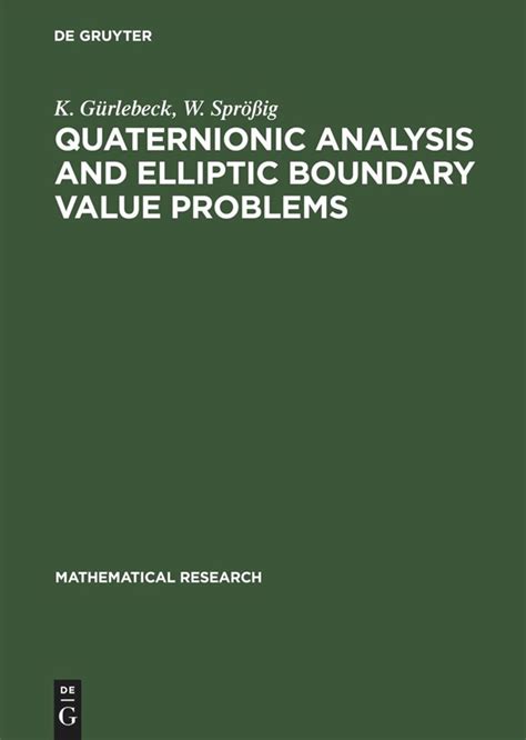 Quaternionic Analysis And Elliptic Boundary Value Problem Epub