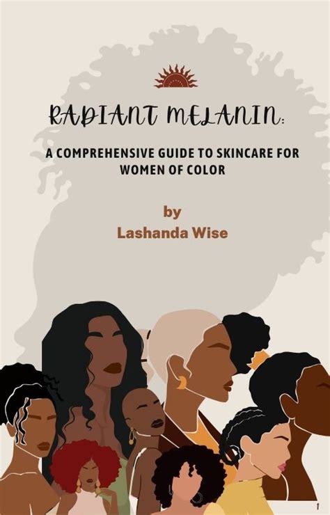 Queen Melanin's Dungeon: A Comprehensive Guide to Healthy, Confident Skin for Women of Color