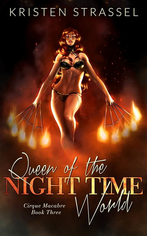 Queen of the Night Time World Cirque Macabre Volume 3 Doc