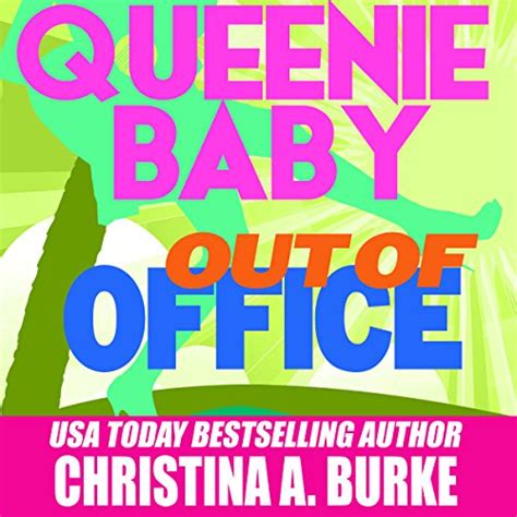 Queenie Baby Out of Office Queenie Baby book 2 Kindle Editon