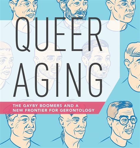 Queer Aging Boomers Frontier Gerontology Epub