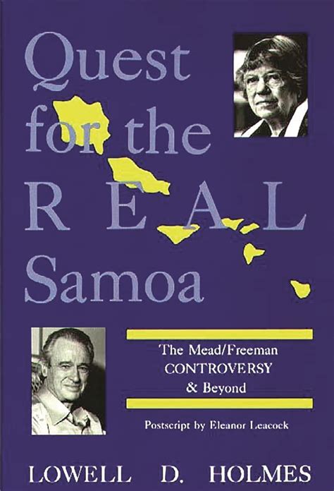 Quest For the Real Samoa The Mead/Freeman Controversy and Beyond PDF