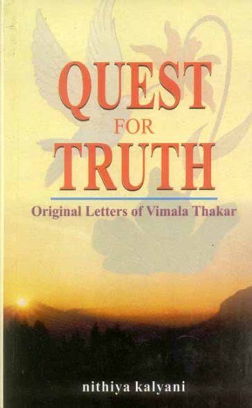 Quest for Truth Original Letters of Vimala Thakar 1st Revised Indian Edition PDF