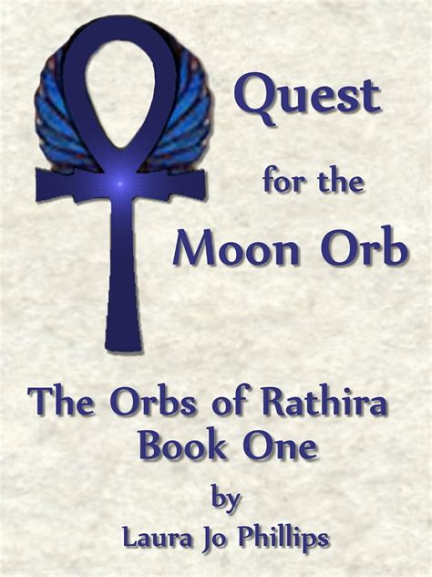 Quest for the Moon Orb The Orbs of Rathira Book 1 PDF