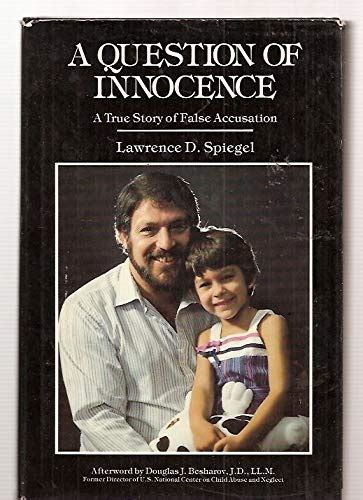 Question of Innocence, A: A True Story of False Accusation Ebook PDF