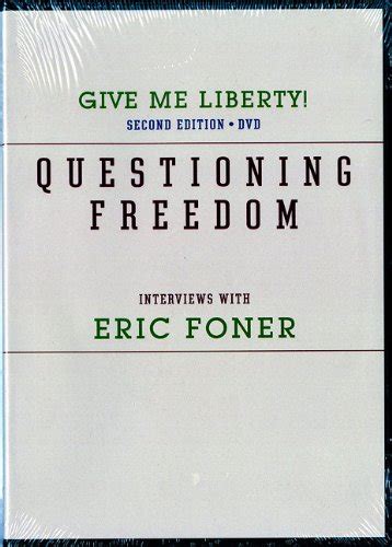 Questioning Freedom for Give Me Liberty An American History Second Edition Epub