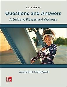 Questions and Answers- A Guide to Fitness and Wellness, 2E [PDF]~StormRG~ Doc